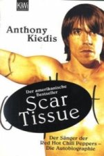 Könyv Scar Tissue - Give It Away Anthony Kiedis