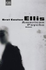 Könyv American Psycho Bret Easton Ellis