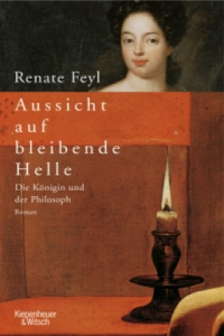 Könyv Aussicht auf bleibende Helle Renate Feyl