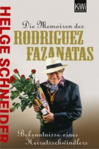 Könyv Die Memoiren des Rodriguez Fazanatas Helge Schneider