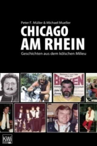 Книга Chicago am Rhein Peter Müller