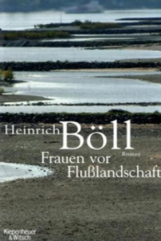 Książka Frauen vor Flußlandschaft Heinrich Böll