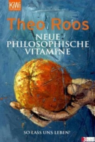 Könyv Neue Philosophische Vitamine Theo Roos