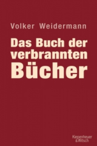 Kniha Das Buch der verbrannten Bücher Volker Weidermann