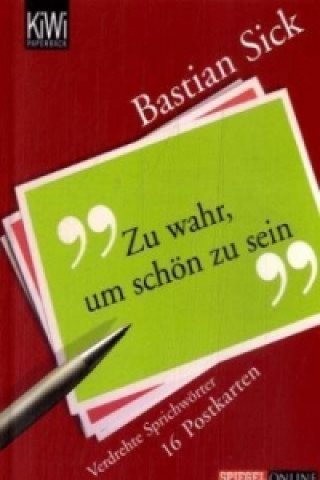 Kniha Zu wahr, um schön zu sein, Postkarten Bastian Sick