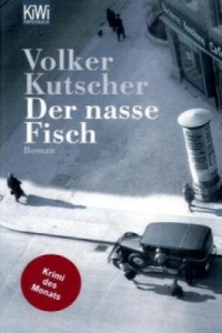 Könyv Der nasse Fisch Volker Kutscher