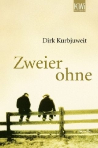 Kniha Zweier Ohne Dirk Kurbjuweit