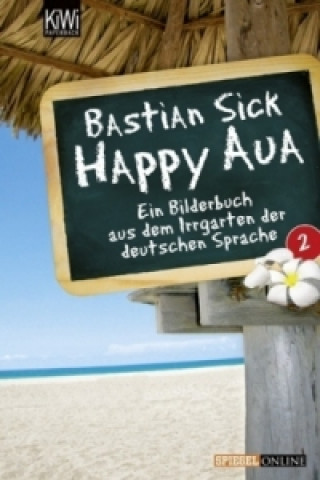 Książka Happy Aua. Bd.2 Bastian Sick