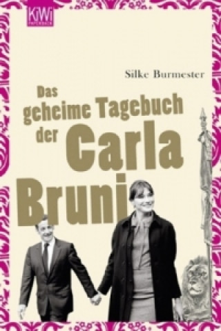 Book Das geheime Tagebuch der Carla Bruni Silke Burmester