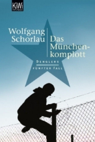 Kniha Das München-Komplott Wolfgang Schorlau