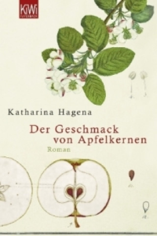 Könyv Der Geschmack von Apfelkernen Katharina Hagena
