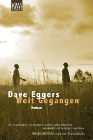 Kniha Weit Gegangen Dave Eggers