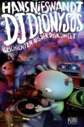 Könyv DJ Dionysos Hans Nieswandt