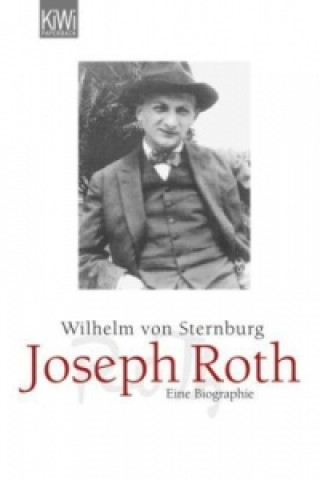 Kniha Joseph Roth Wilhelm von Sternburg