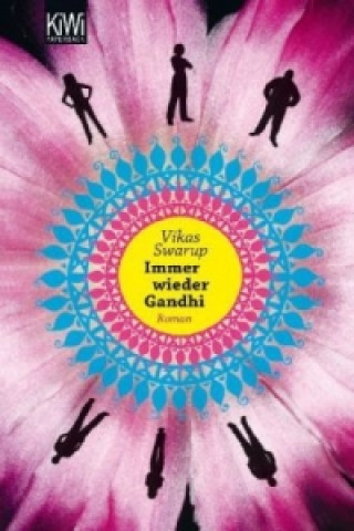 Kniha Immer wieder Gandhi Vikas Swarup