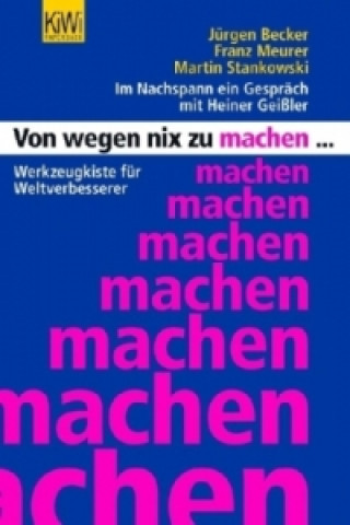 Buch Von wegen nix zu machen Martin Stankowski