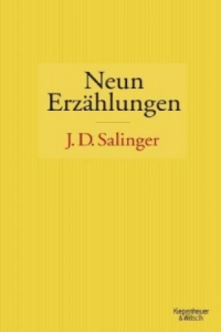Kniha Neun Erzählungen Jerome David Salinger