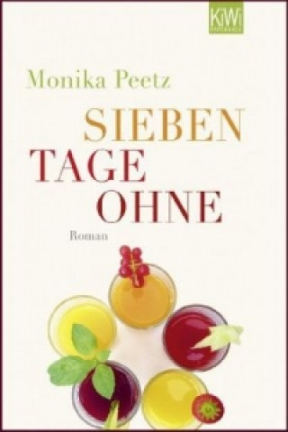 Книга Sieben Tage ohne Monika Peetz