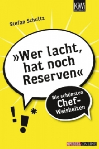 Kniha Wer lacht hat noch Reserven Stefan Schultz