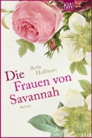 Könyv Die Frauen von Savannah Beth Hoffman