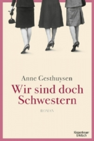 Book Wir sind doch Schwestern Anne Gesthuysen