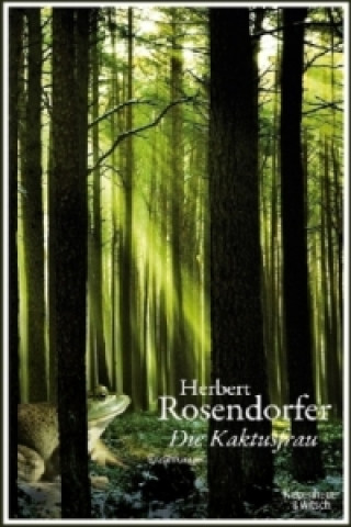 Carte Die Kaktusfrau Herbert Rosendorfer