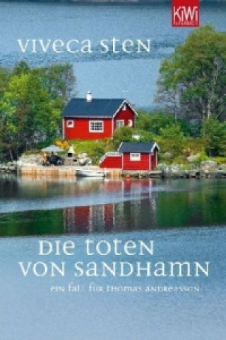 Kniha Die Toten von Sandhamn Viveca Sten
