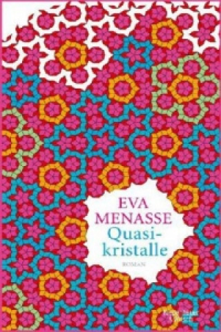 Buch Quasikristalle Eva Menasse