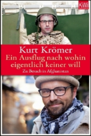 Kniha Ein Ausflug nach wohin eigentlich keiner will Kurt Krömer