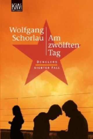 Kniha Am zwölften Tag Wolfgang Schorlau