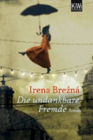 Kniha Die undankbare Fremde Irena Brezna