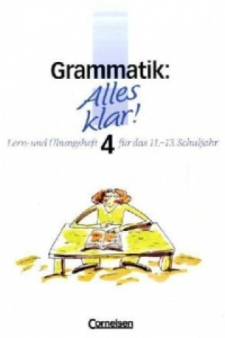 Buch Alles klar! - Deutsch - Sekundarstufe II - 11.-13. Schuljahr. Bd.4 Werner Bentin