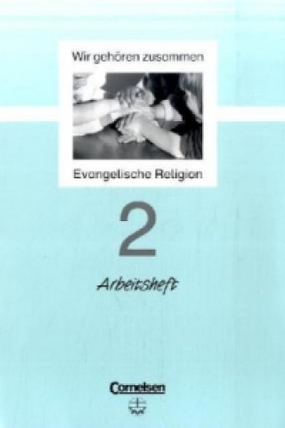 Carte Wir gehören zusammen - Evangelische Religion - Band 2: 2. Schuljahr Helmut Hanisch