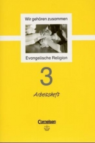 Kniha Wir gehören zusammen - Evangelische Religion - Band 3: 3. Schuljahr Helmut Hanisch