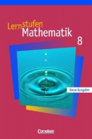 Kniha Lernstufen Mathematik - Bayern 2005 - 8. Jahrgangsstufe Manfred Leppig
