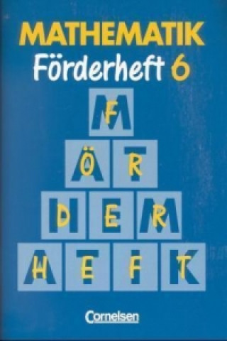 Książka Mathematik Förderschule - Förderhefte - Band 6 Karl J. Klauer