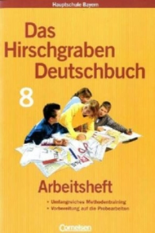 Kniha Das Hirschgraben Deutschbuch - Mittelschule Bayern - 8. Jahrgangsstufe Marion Bruckmeier