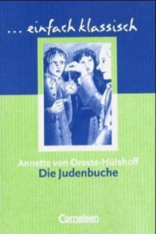 Könyv Die Judenbuche Annette von Droste-Hülshoff