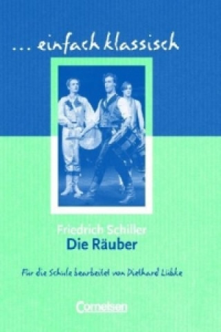 Könyv Die Rauber Friedrich von Schiller