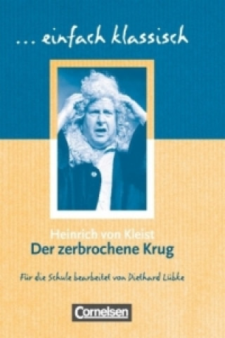 Kniha Der zerbrochene Krug Heinrich von Kleist
