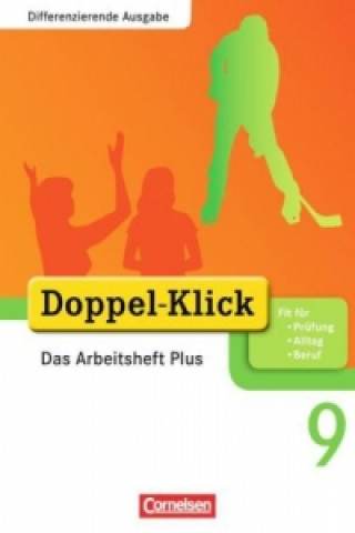 Knjiga Doppel-Klick - Das Sprach- und Lesebuch - Differenzierende Ausgabe - 9. Schuljahr Grit Adam