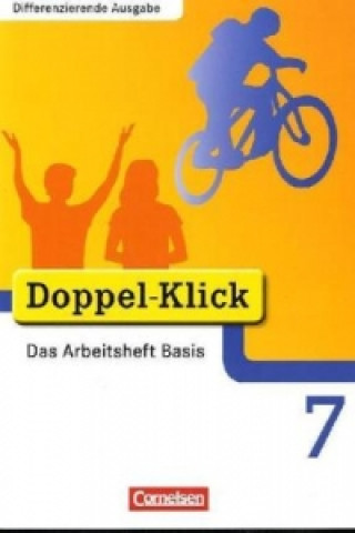 Книга Doppel-Klick - Das Sprach- und Lesebuch - Differenzierende Ausgabe - 7. Schuljahr Grit Adam