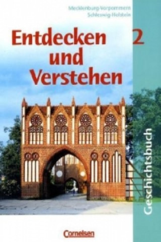 Kniha Entdecken und verstehen - Geschichtsbuch - Mecklenburg-Vorpommern und Schleswig-Holstein - Band 2: 7. Schuljahr Thomas Berger