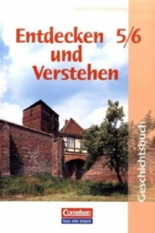 Könyv Entdecken und verstehen - Geschichtsbuch - Grundschule Berlin und Brandenburg - 5./6. Schuljahr Thomas Berger