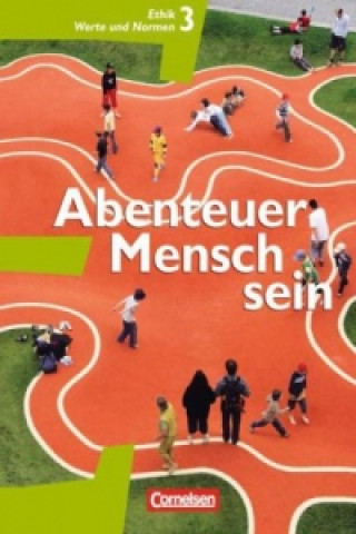 Книга Abenteuer Mensch sein - Westliche Bundesländer - Band 3 Roland Henke