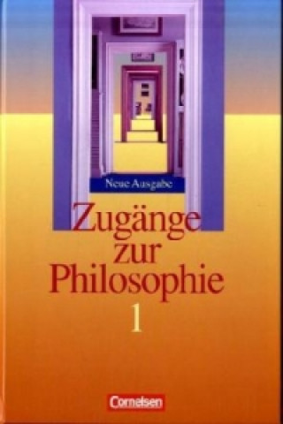 Kniha Zugänge zur Philosophie - Bisherige Ausgabe - Band I. Bd.1 Lothar Aßmann
