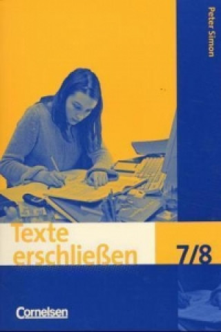 Book Texte erschließen - 7./8. Schuljahr Peter Simon