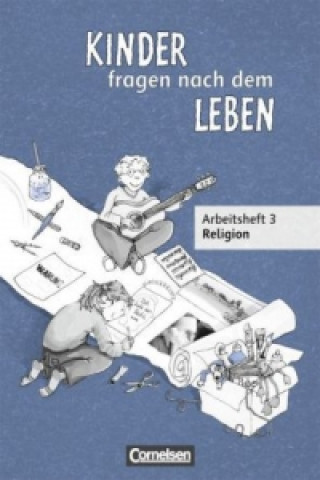 Carte Kinder fragen nach dem Leben - Evangelische Religion - Ausgabe 2006 - 3. Schuljahr Michael Landgraf