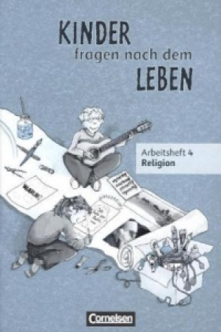 Carte Kinder fragen nach dem Leben - Evangelische Religion - Ausgabe 2006 - 4. Schuljahr Annette Drews