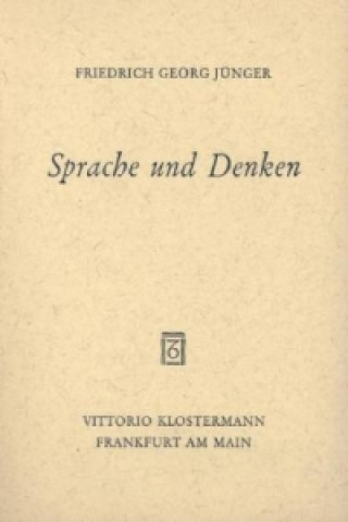Libro Sprache und Denken Friedrich G. Jünger